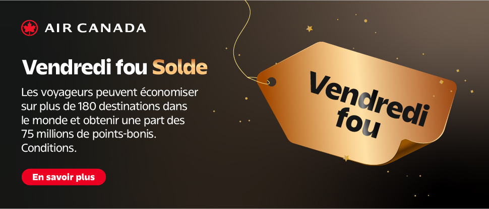 Promotion Vendredi fou Air Canada – Solde mondial de places