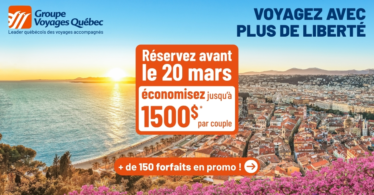 Promo longs séjours et semi-accompagnés Groupe Voyages Québec